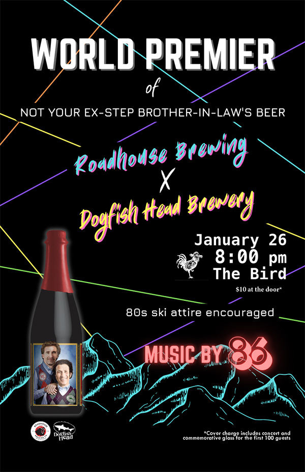 World Premier of Not Your Ex-Step Brother-In-Law's Beer